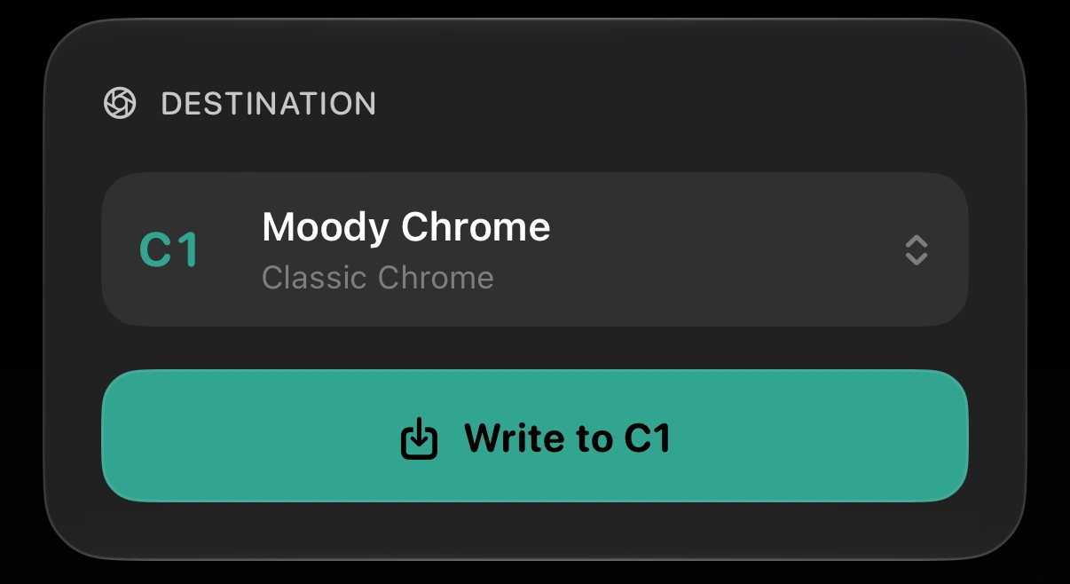 Moody Chrome selected for camera slot C1, with the Write to C1 button